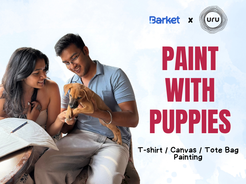Paint with Puppies — URU, Whitefield, Bengaluru
